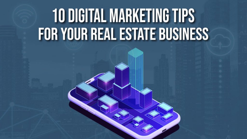digital marketing for Real Estate